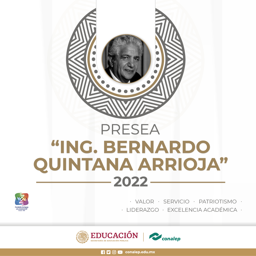 Presea Ing. Bernardo Quintana Arrioja 2022