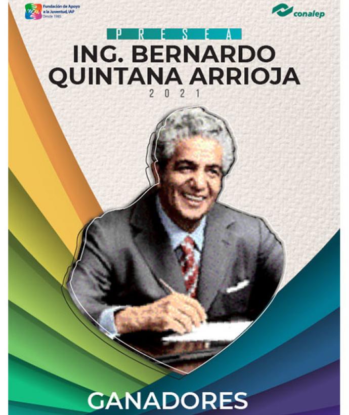 Presea Ing. Bernardo Quintana Arrioja 2021