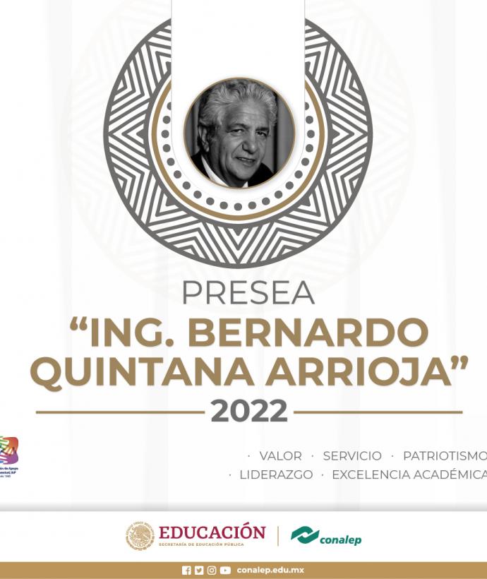 Presea Ing. Bernardo Quintana Arrioja 2022