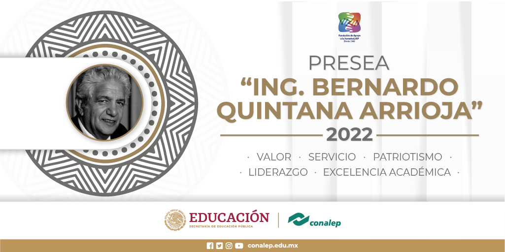 Presea Ing. Bernardo Quintana Arrioja 2022